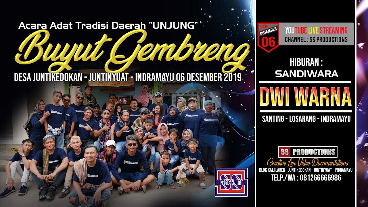 🔴 🔵[LIVE MALAM] SANDIWARA DWI WARNA UNJUNG BUYUT GEMBRENG JUNTIKEDOKAN