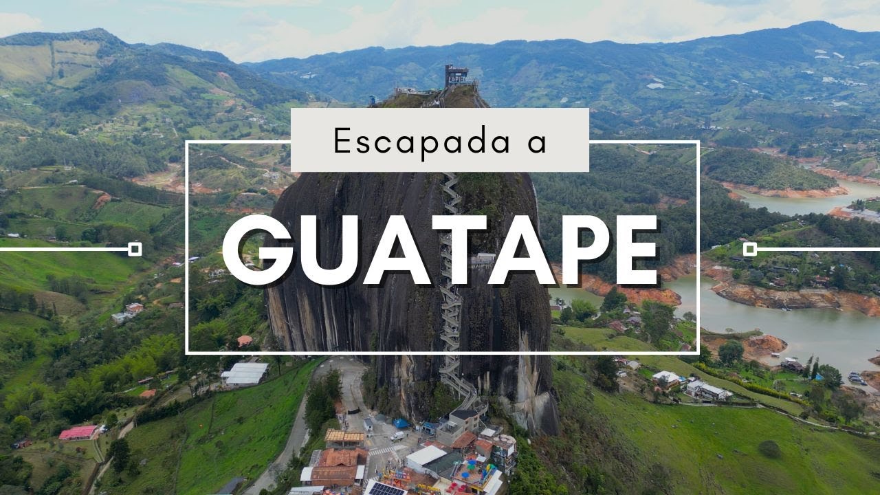 1 día en Guatapé Colombia