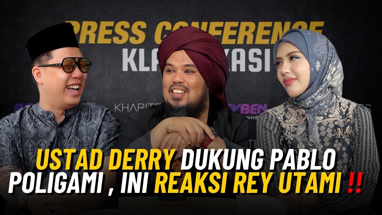 USTAD DERRY DUKUNG PABLO POLIGAMI, INI REAKSI REY UTAMI !!