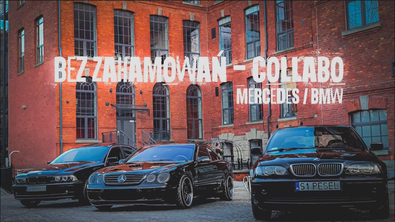 Bez Zahamowań - Collabo Mercedes/BMW