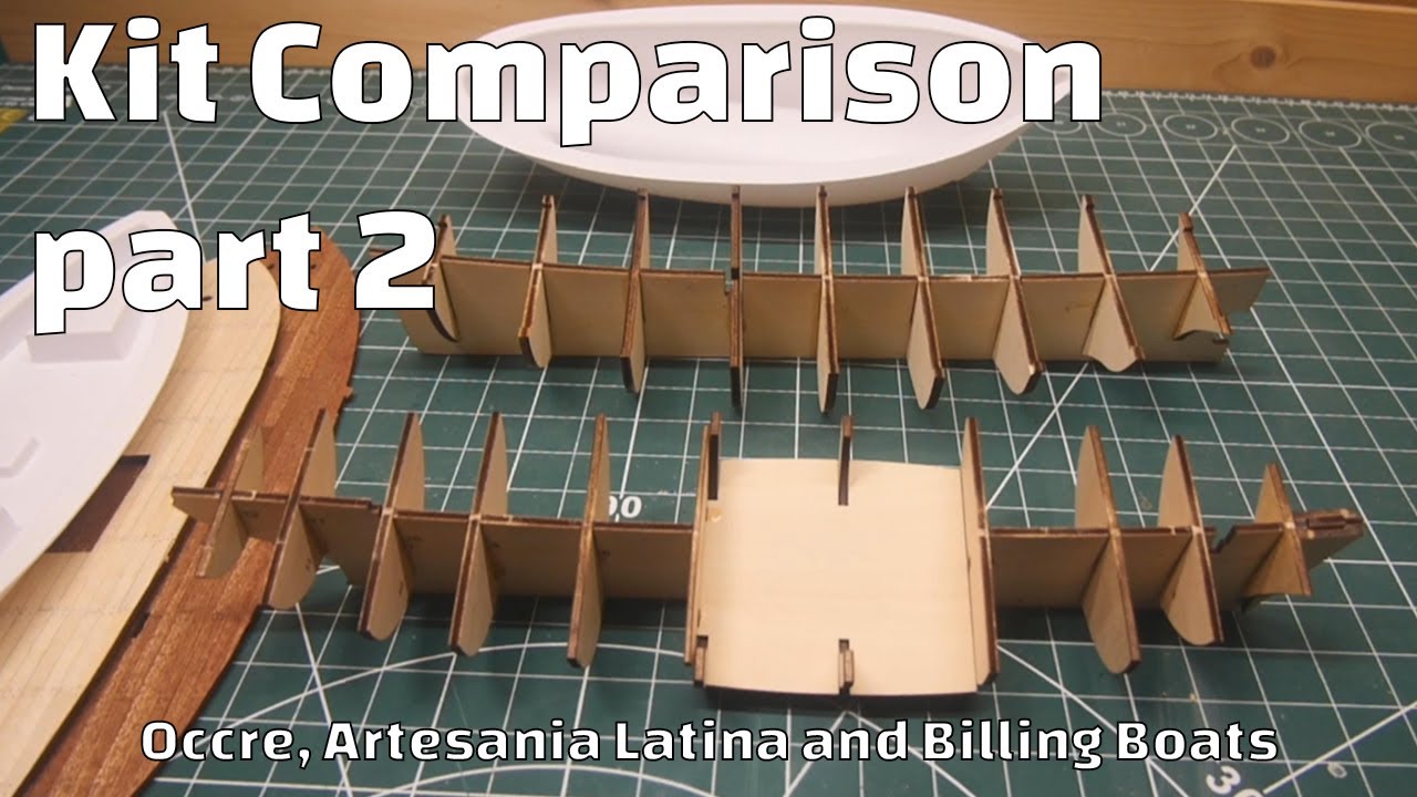 Occre vs. Artesania Latina vs. Billing Boats Part 2