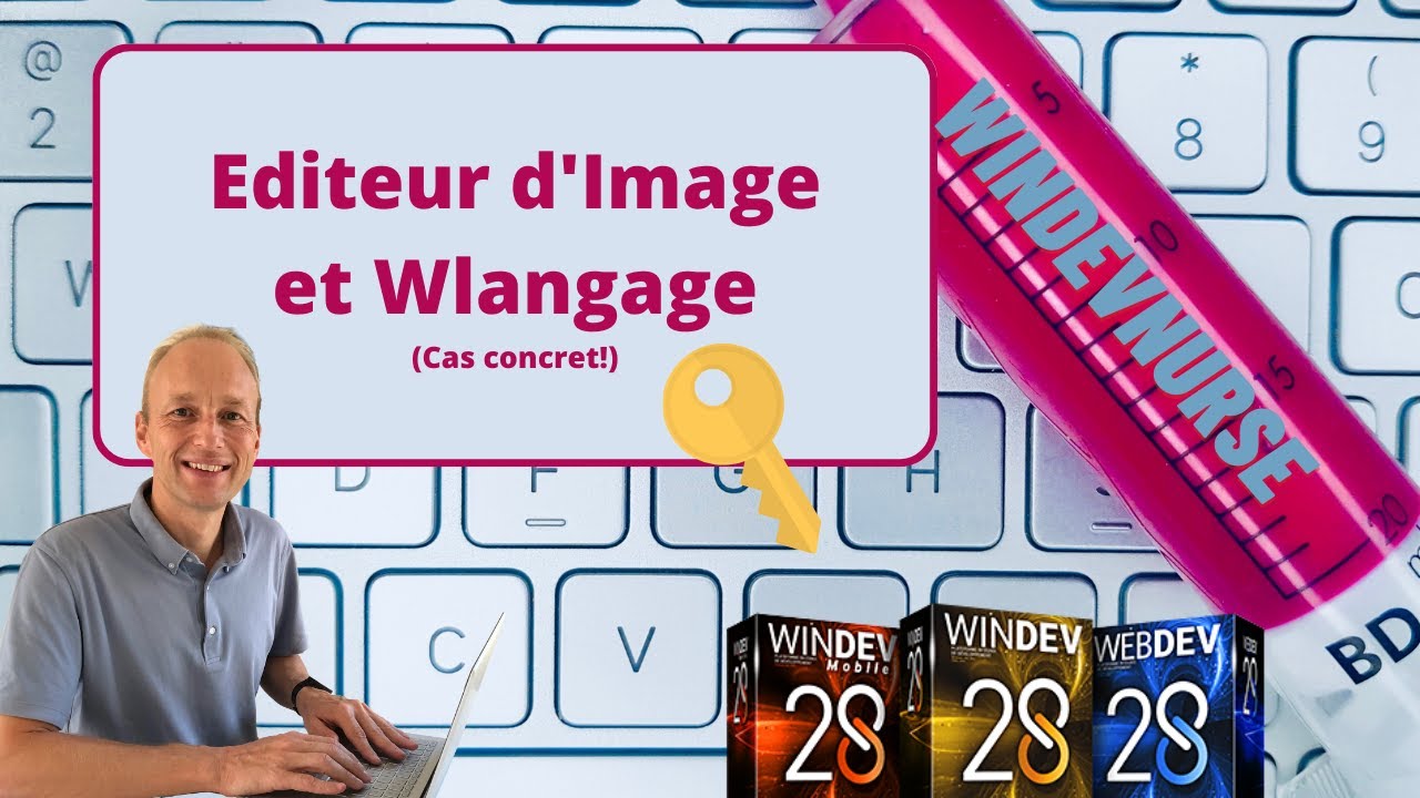 209.TUTO WINDEV/WEBDEV Le champ éditeur d'image et le wlangage
