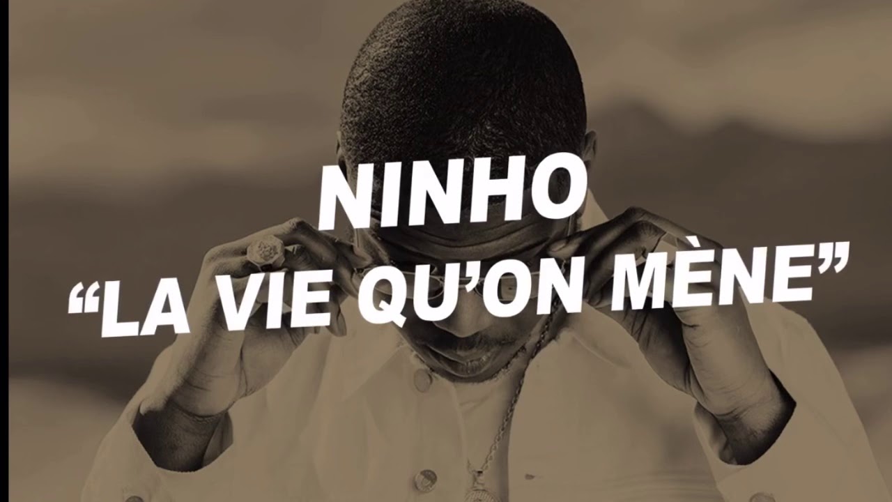 Ninho - la vie qu’on mène (karaoke)