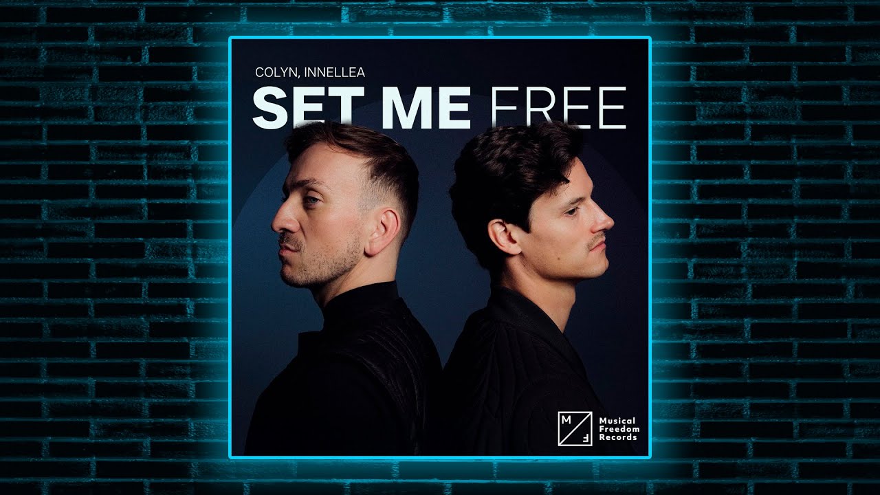 Innellea & Colyn - Set Me Free