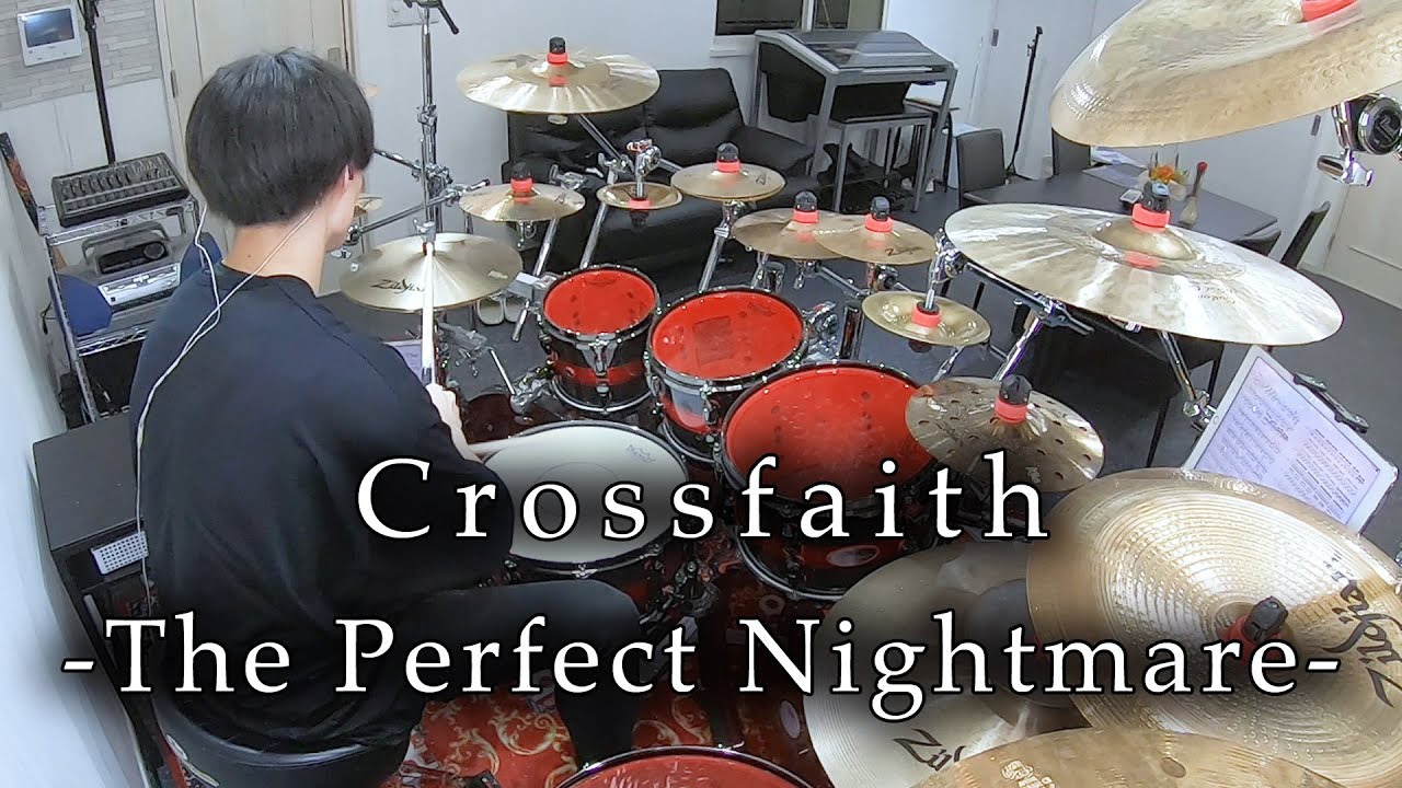 Crossfaith - "The Perfect Nightmare" 叩いてみた | Drum Cover