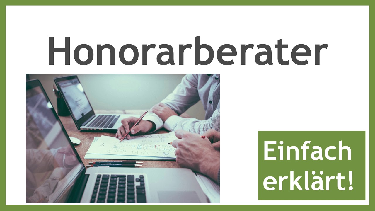 Honorarberater (Erkl&auml;rung) - Ab wann lohnt sich ein Honorarberater