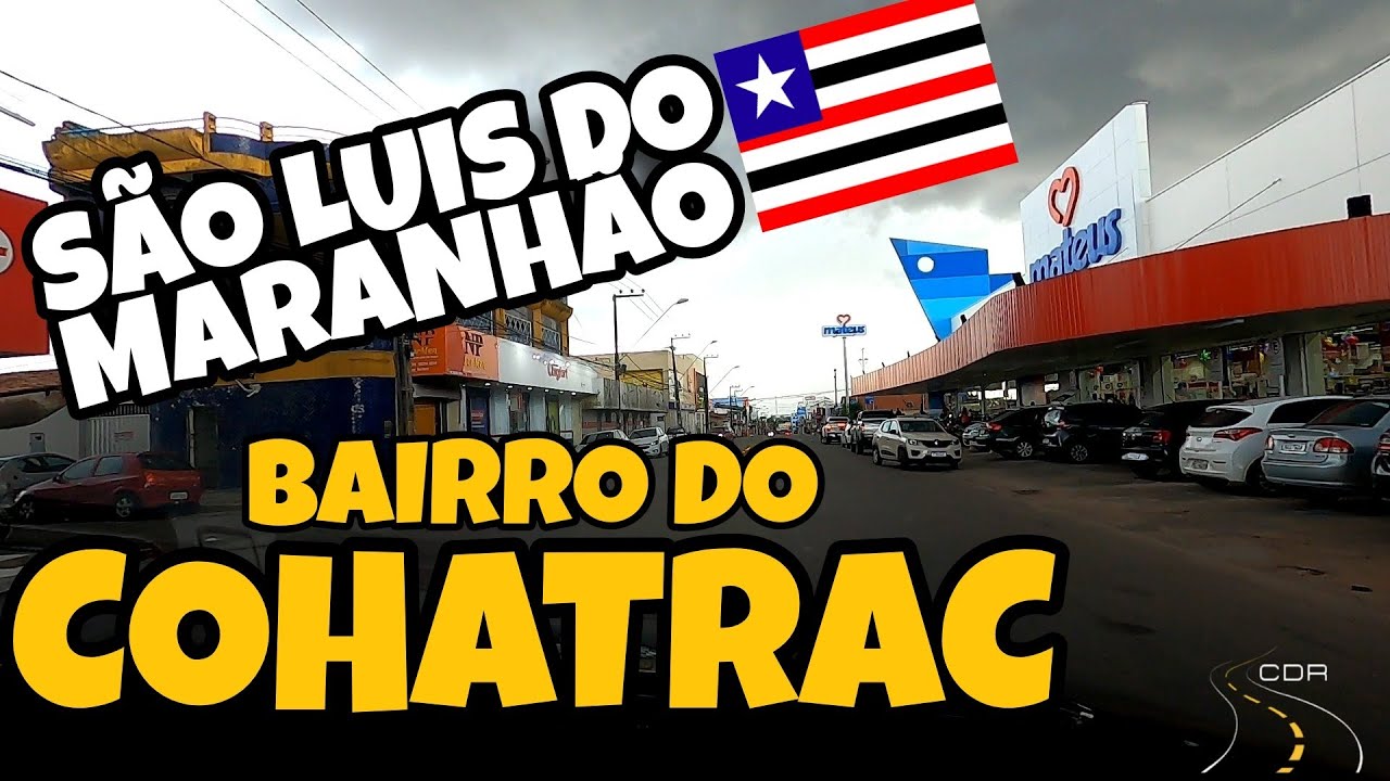 CONHEÇAM O BAIRRO DO COHATRAC EM SÃO LUÍS DO MARANHÃO | Bairros da Ilha 🏝️