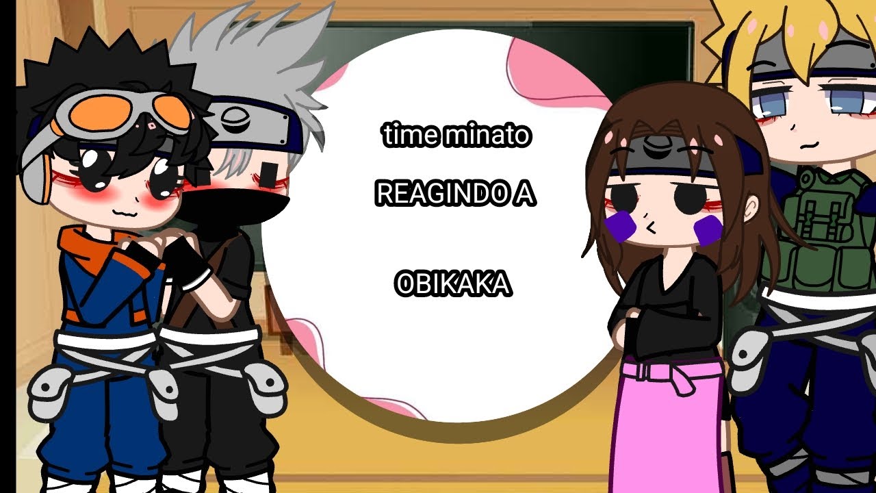 Time minato reagindo a obikaka/kakaobi | yaoi/bl Gacha club