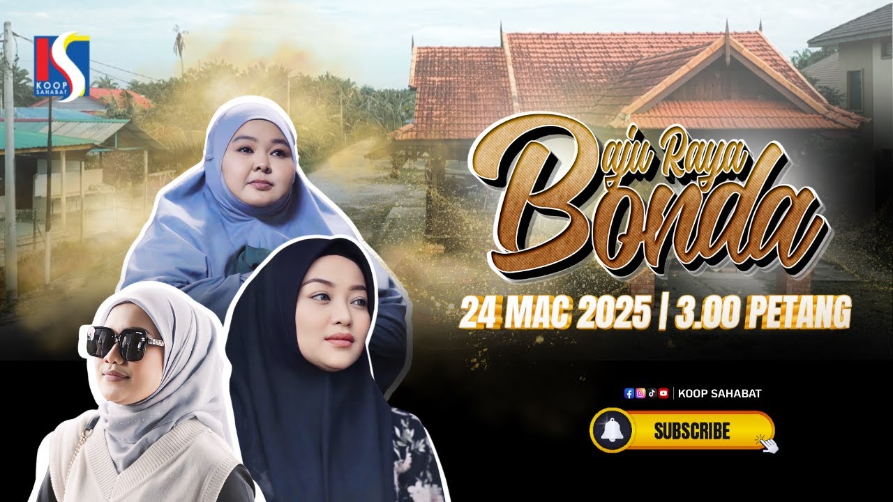 BAJU RAYA BONDA - IKLAN RAYA KOOP SAHABAT 2025