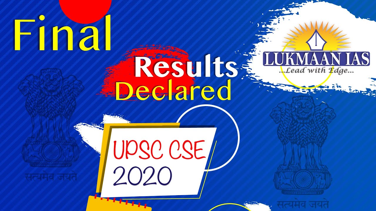 Result Declared for UPSC CSE 2020 | Lukmaan IAS