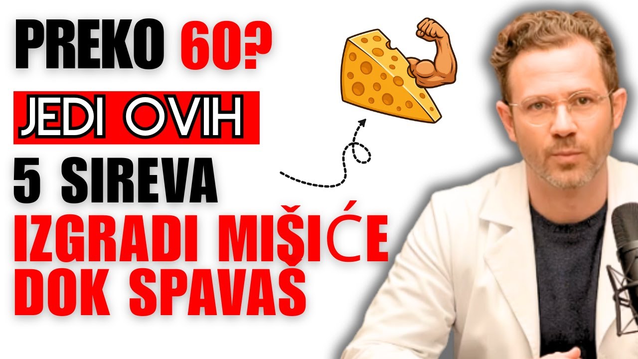 Stariji od 60? Jedite ovih 5 sireva za obnovu mišića tijekom sna