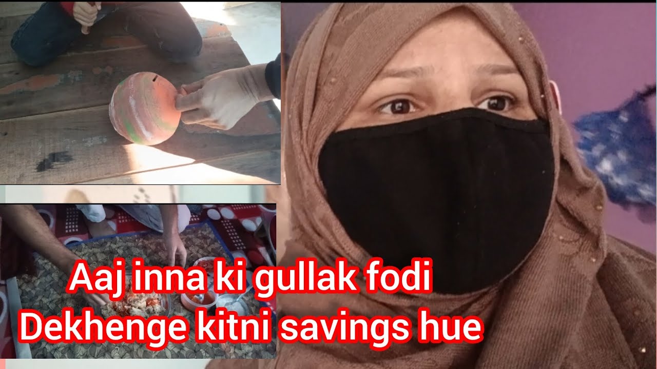 Aaj inna ki gullak fodi birthday ke liye#Sahiba Khan #daily vlog #like #share #daily #sahiba 