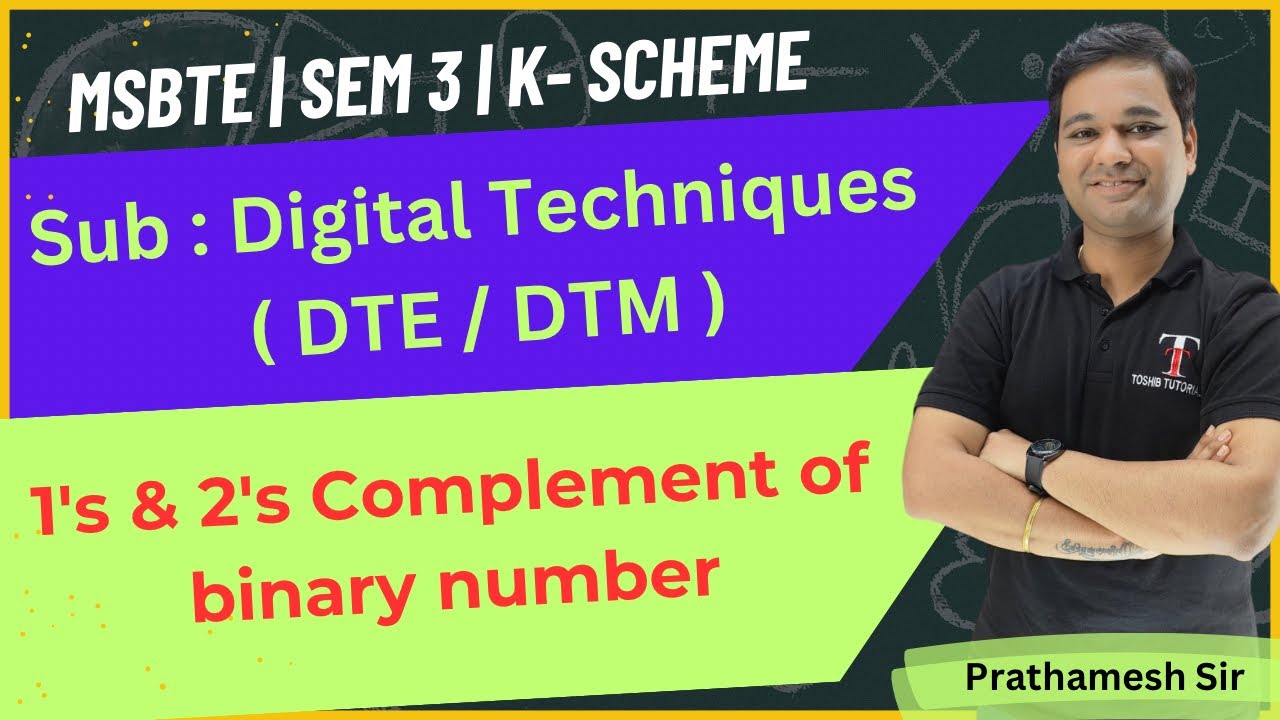 1's & 2's Complement of binary number | DTE | DTM | K- Scheme | MSBTE | Toshib Tutorials