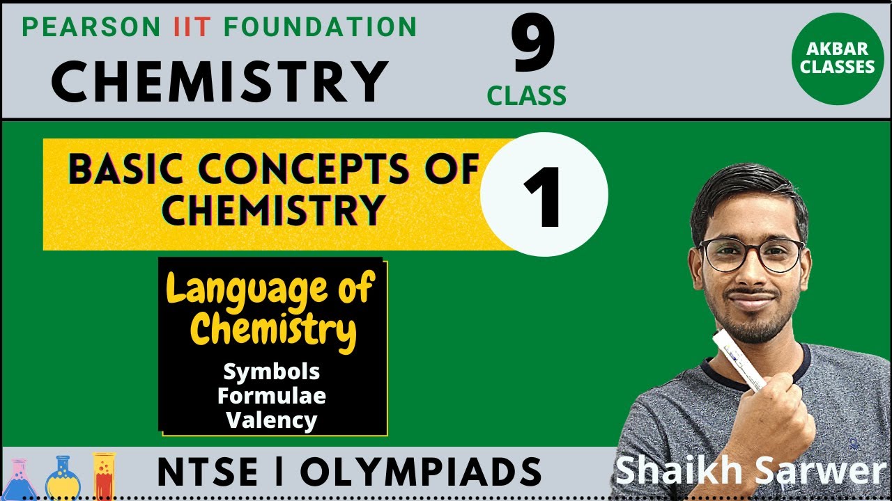 Class 9 | Basic Concepts of Chemistry 01 | Language of Chemistry | Pearson IIT Foundation