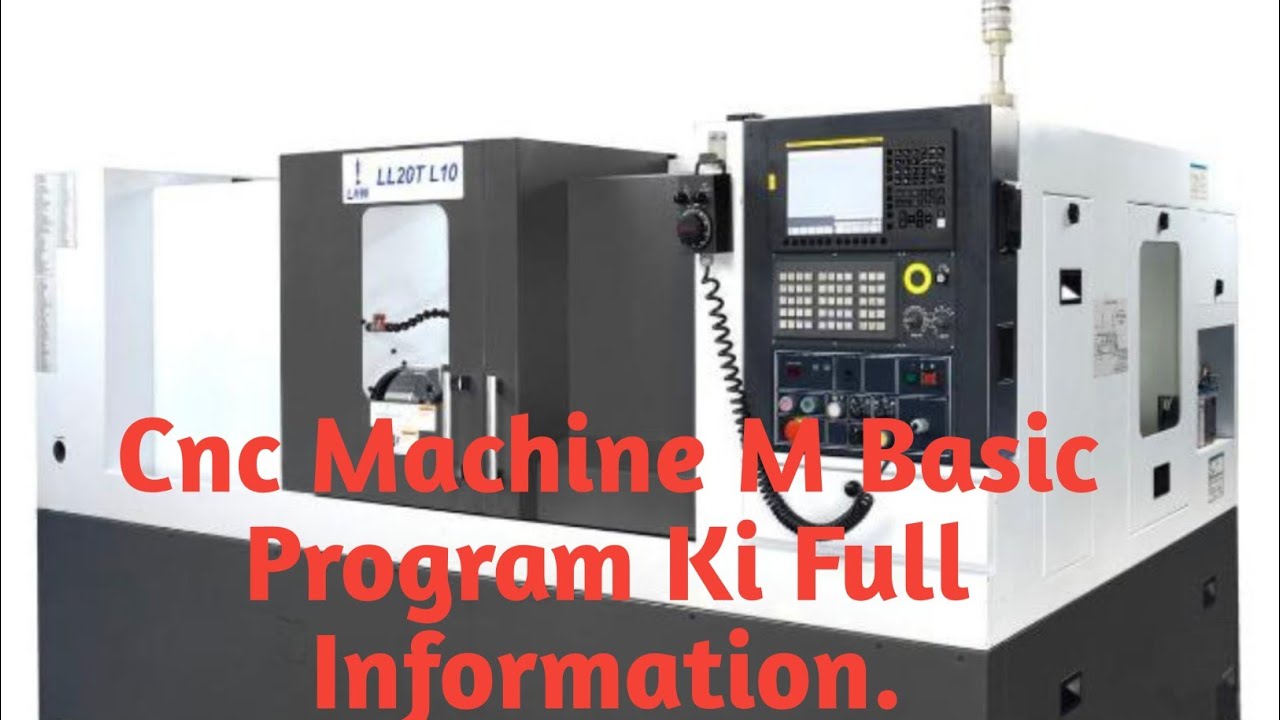 Cnc machine m basic program ki information.