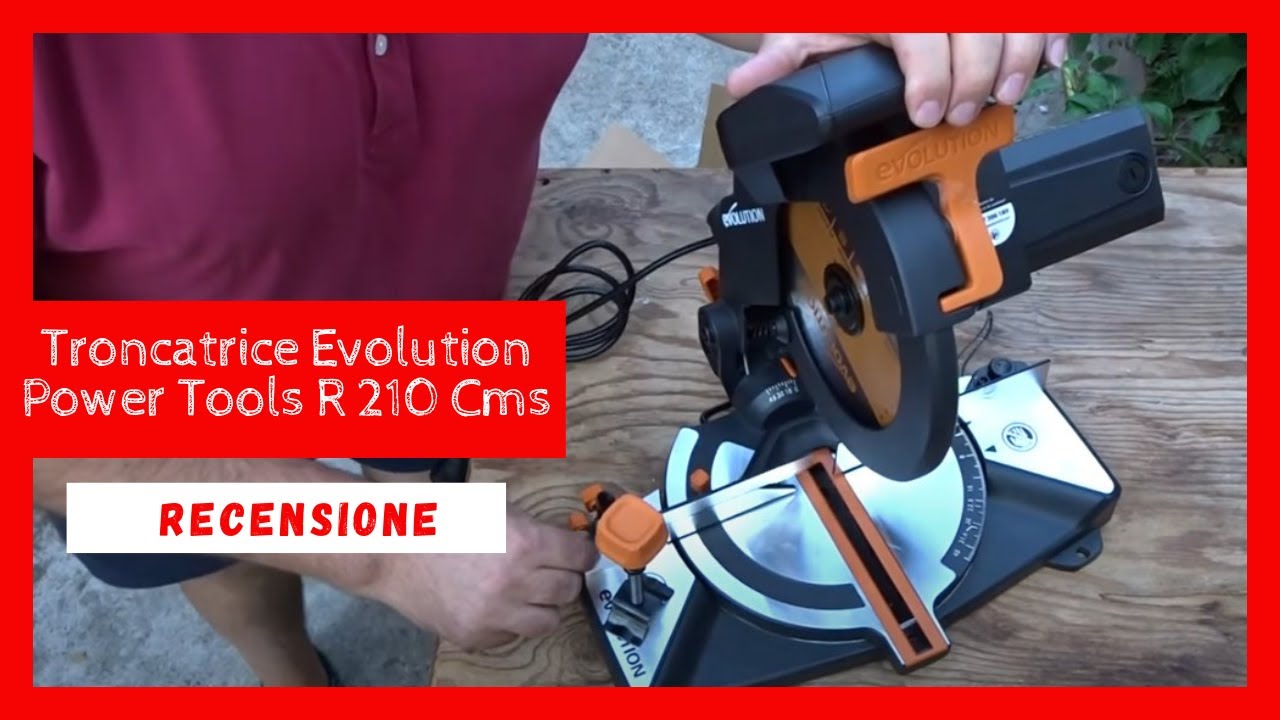 Troncatrice Evolution Power Tools  R 210 Cms #hobbyetest #evolution #faidate #legno
