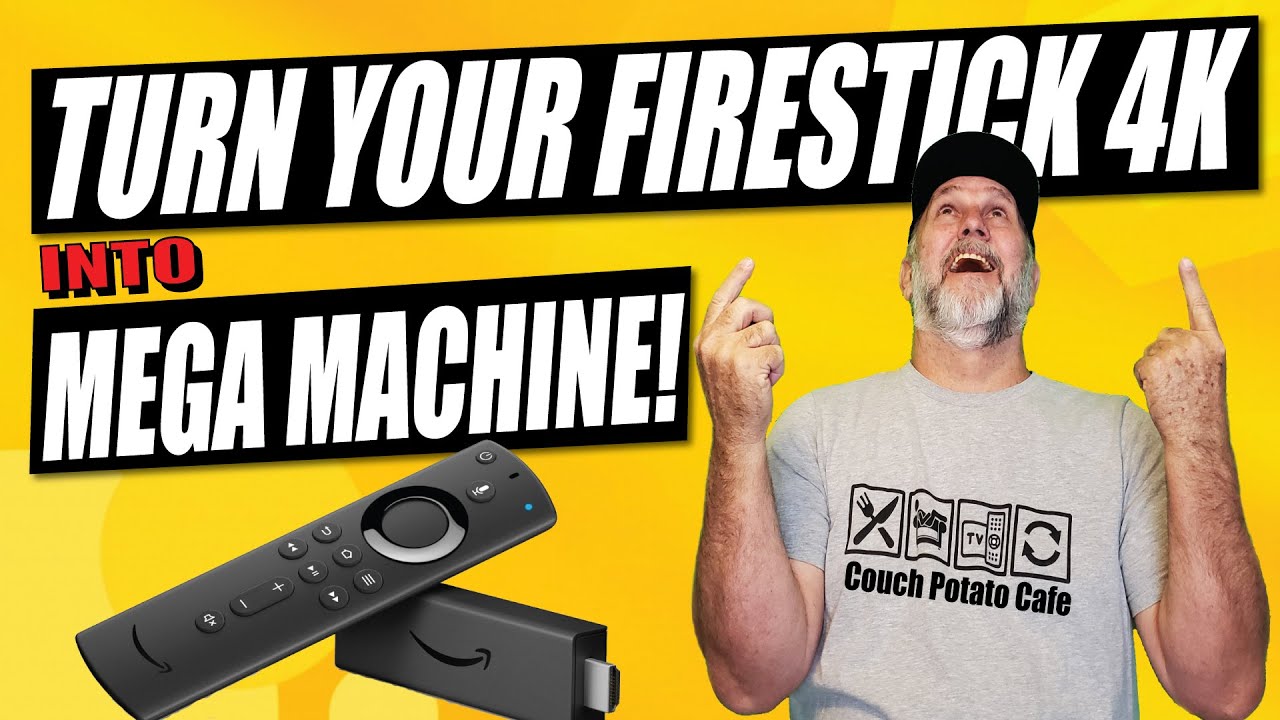 TURN YOUR FIRESTICK 4K INTO A MEGA MACHINE