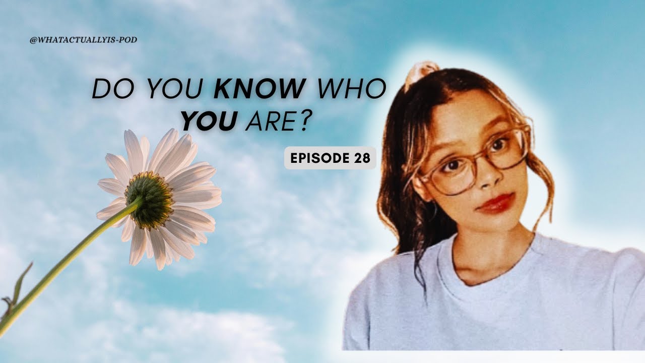 Your Identity Brings the Victory| Episode 28 | What Actually Is Podcast