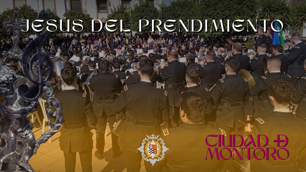 #𝐒𝐮𝐞𝐧𝐚𝐄𝐥𝐂𝐚𝐫𝐩𝐢𝐨 | Jesús del Prendimiento | XXVII Certamen “Ciudad de Montoro” 2026 | Montoro