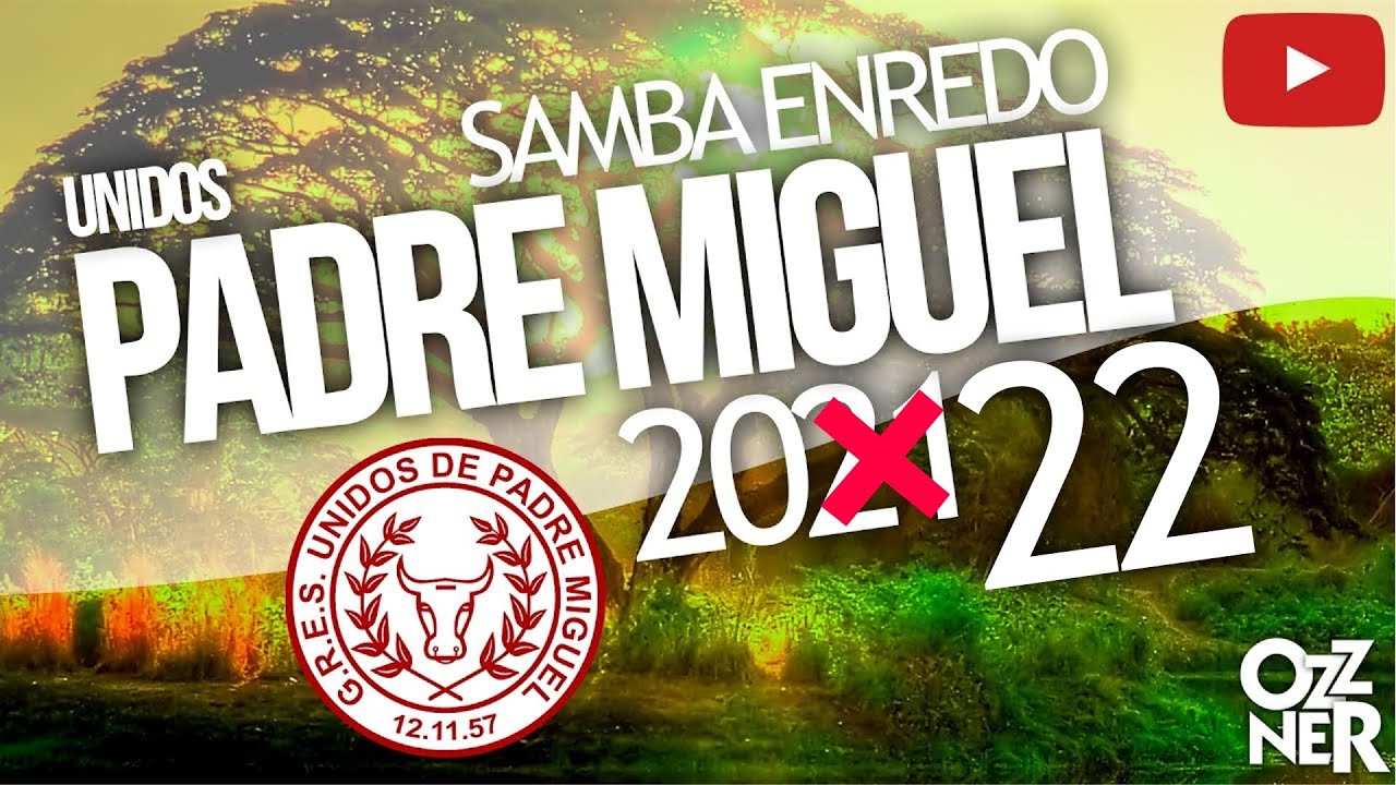 SAMBA UNIDOS DE PADRE MIGUEL 2022 UPM OFICIAL COM LETRA SIMULT&Acirc;NEA