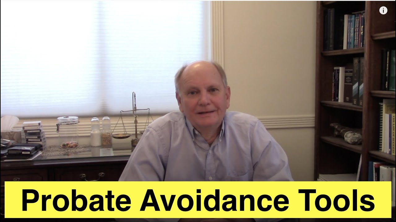 Probate Avoidance Tools
