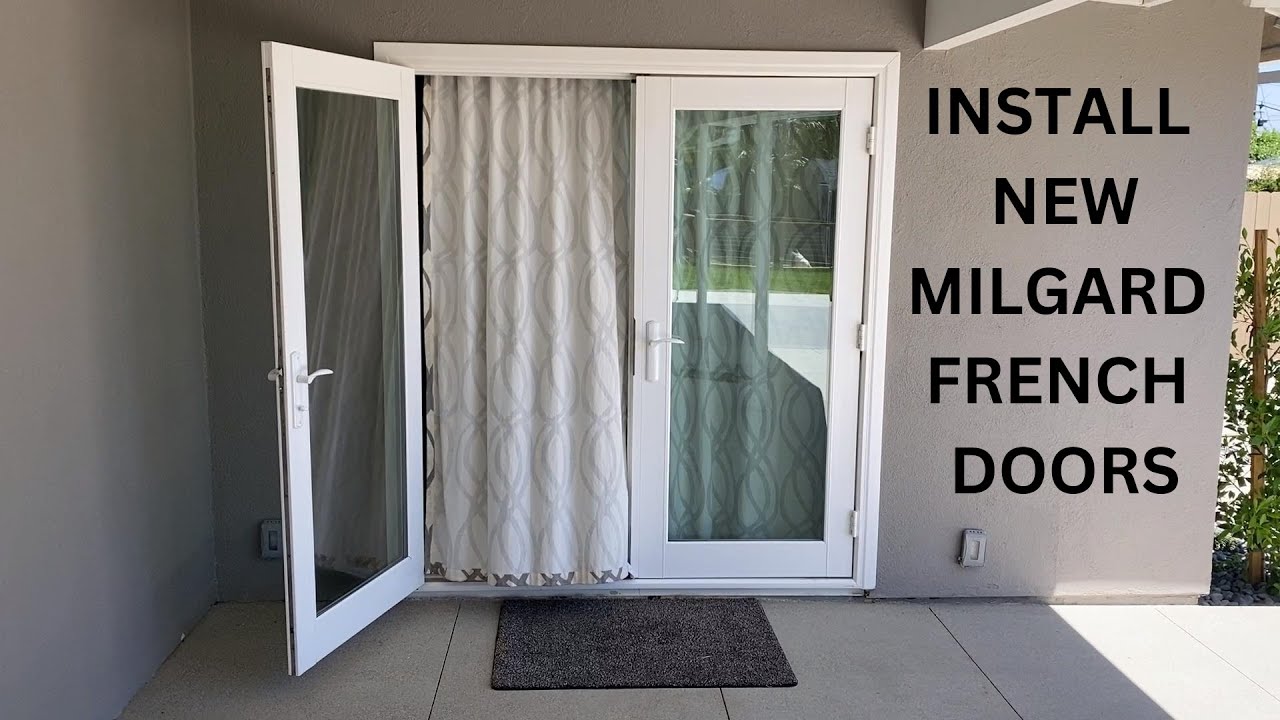How to Remove and Install New Milgard French Doors
