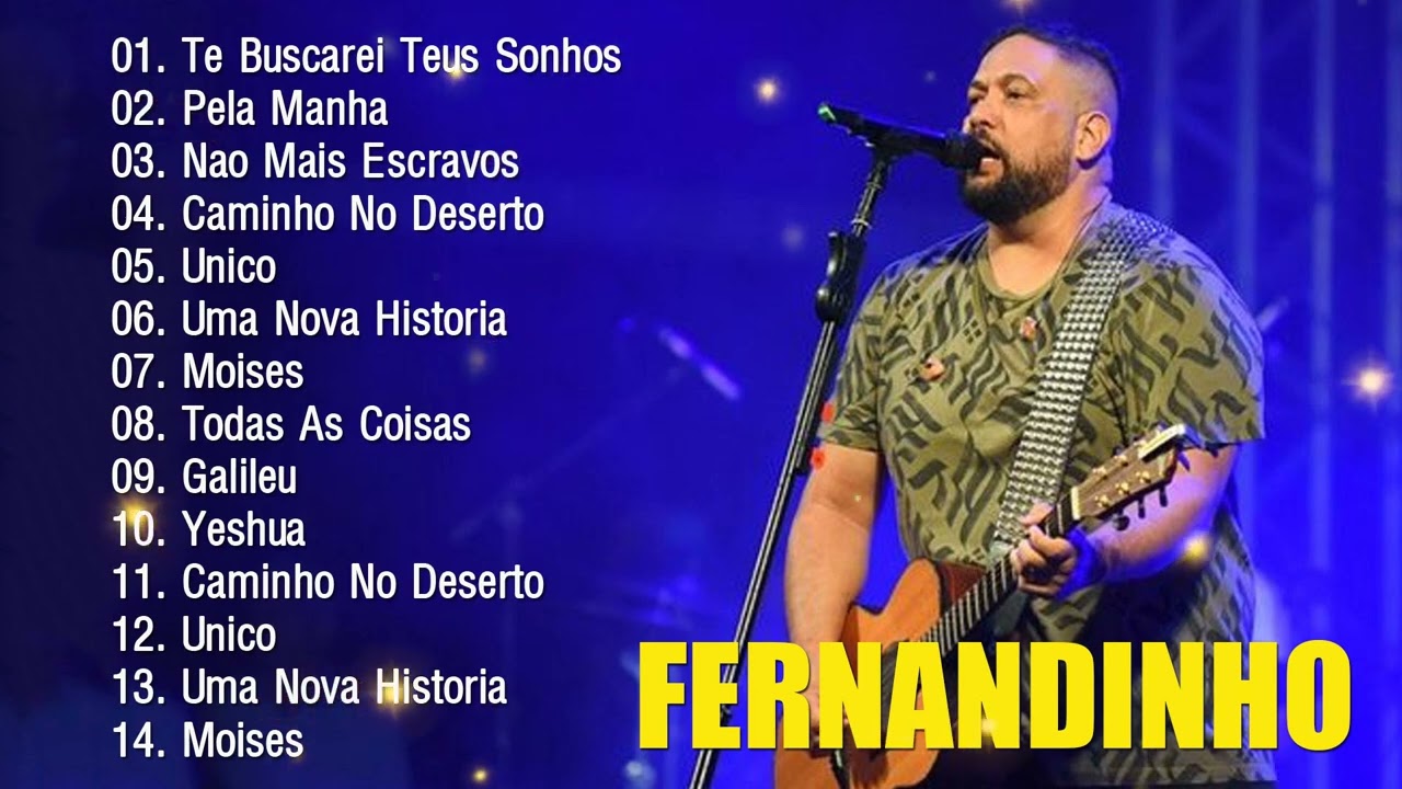 Fernandinho 2026 – Louvores Que Tocam o Coração | Todas as Coisas, Não Mais Escravos e Mais