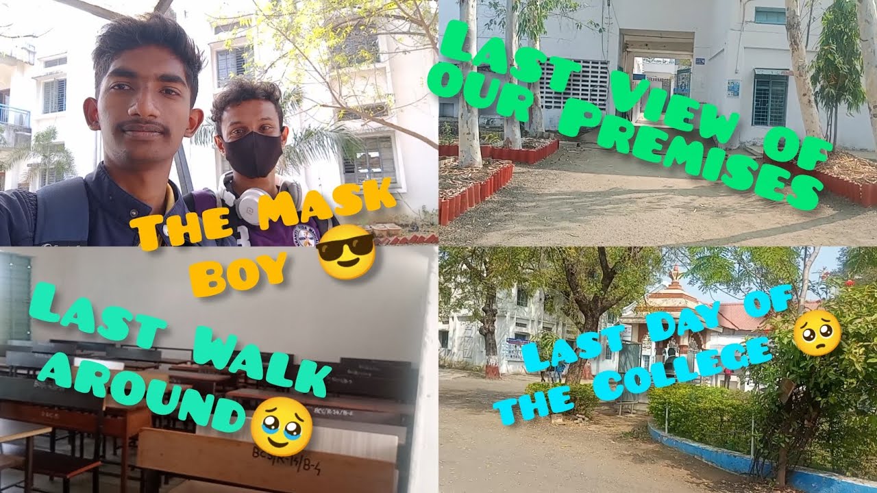 Last Day of our Premises| Last Walk Around 🥹| The Mask Boy😎|Last Day of the Collage 🥺