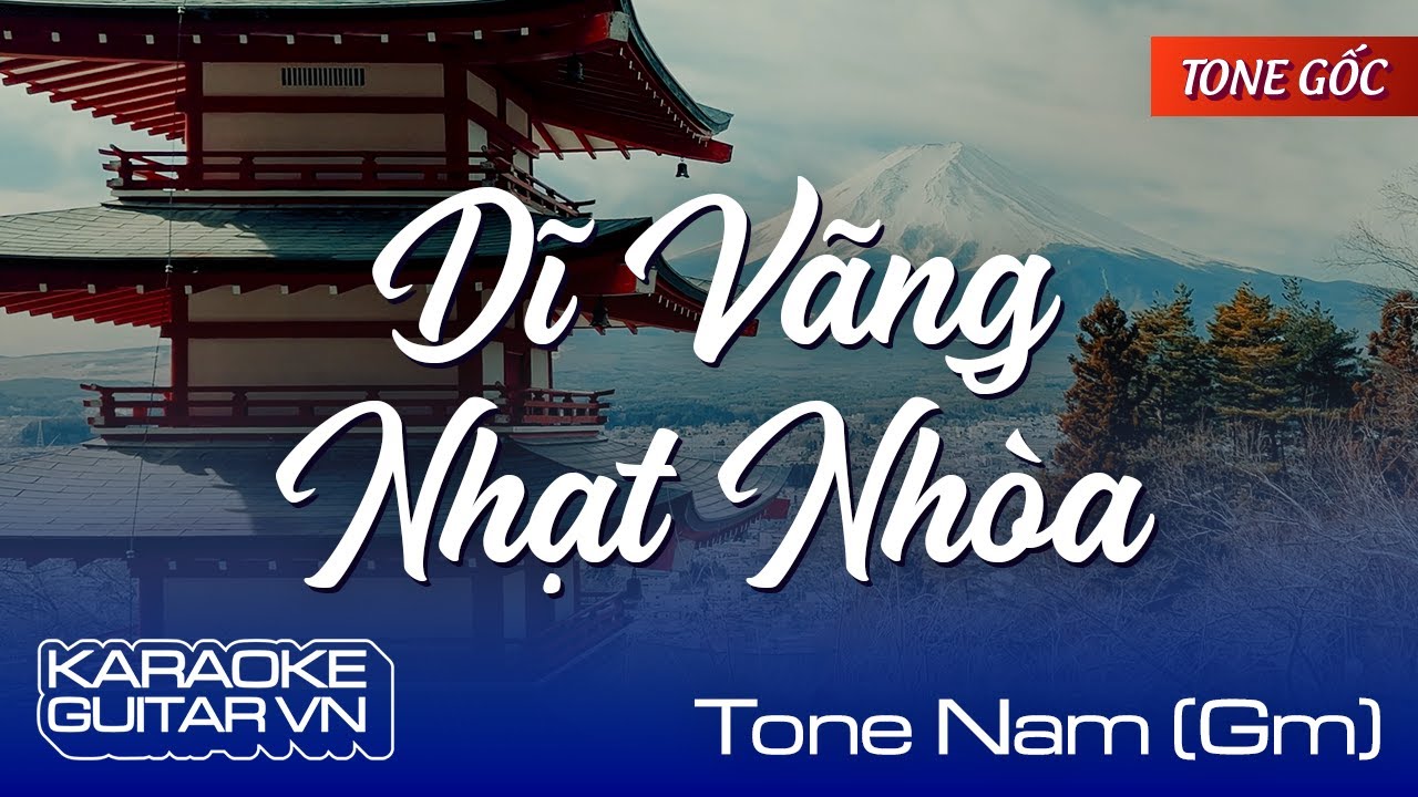 Dĩ Vãng Nhạt Nhòa - Karaoke Guitar - Tone Nam [Gm] (Nhạc Nhật - Lời Việt: Lữ Liên)