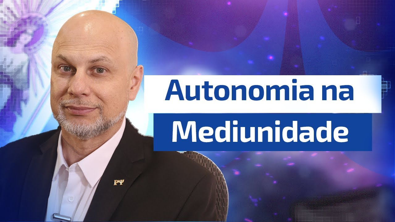 Mediunidade com Autonomia