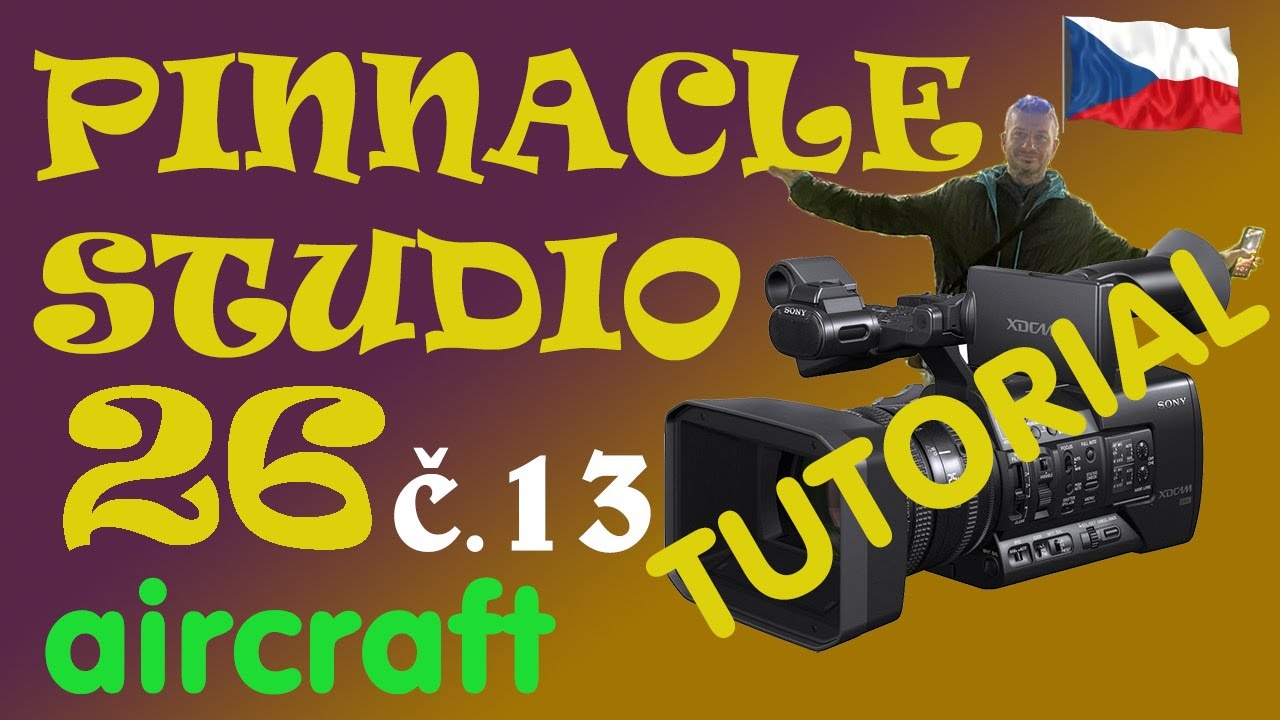 PINNACLE STUDIO 26 - JAK UDĚLAT  PŘELET LETADLA - POUŽITÍ FUNKCE MASKA A PROGRAMU MALOVÁNÍ VE WIN.