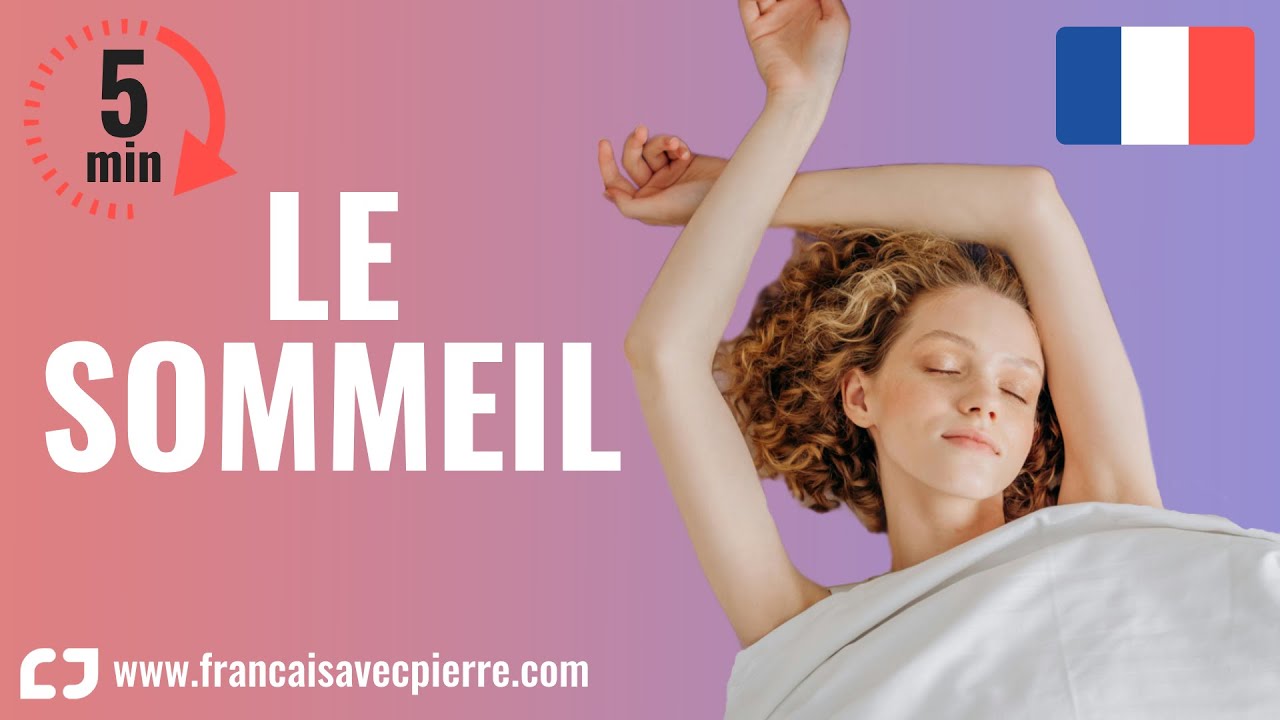 Combien de temps les Français dorment-ils ? - 5 minutes de français