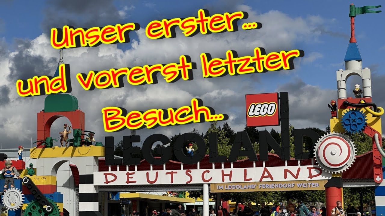 Legoland Günzburg 2024 - Unser erster (und vorerst letzter) Besuch