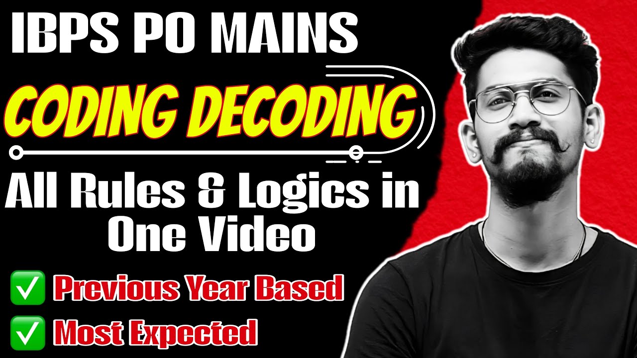 All Type Coding Decoding asked in IBPS PO Mains 2016-2023 | SBI PO Mains 2016-2023