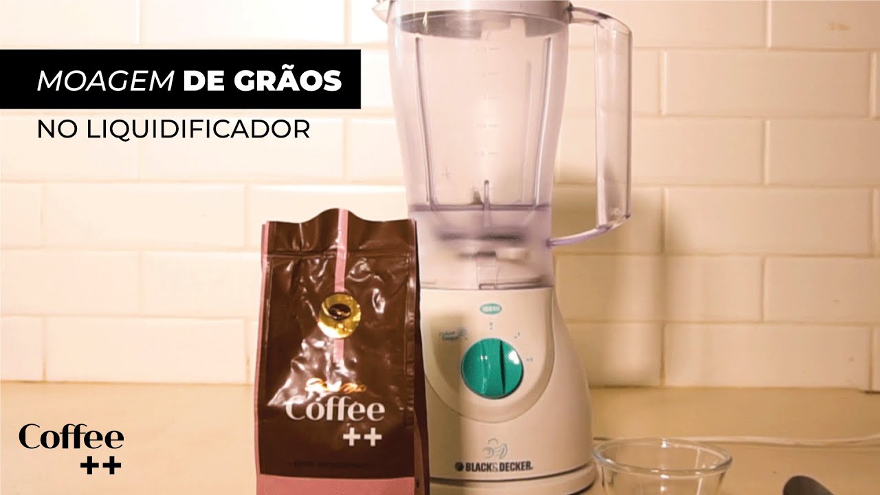 Aprenda a moer caf&eacute; em gr&atilde;os no liquidificador!