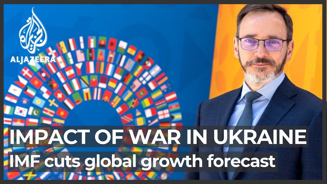 &lsquo;Seismic waves&rsquo;: IMF cuts global growth forecast over Russia war