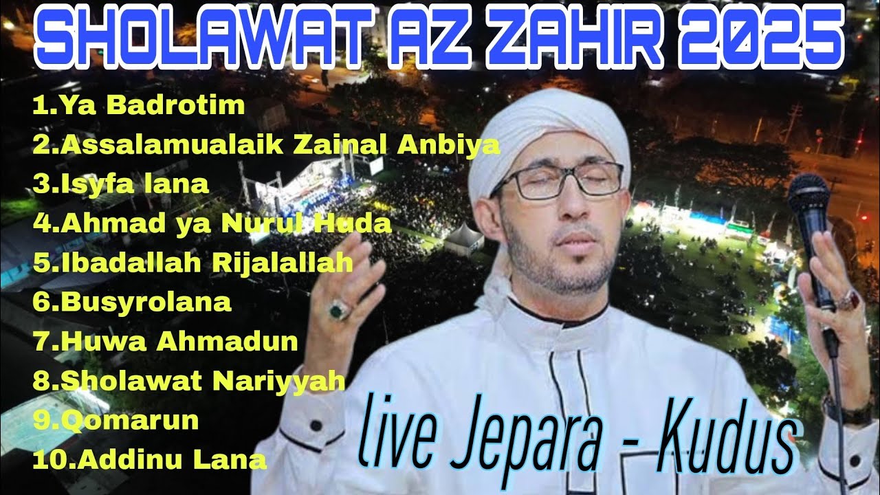 AZ ZAHIR❗SHOLAWAT PENYEMANGAT DI BULAN RAMADHAN 