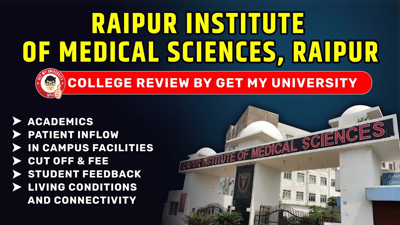 Raipur Institute of Medical Sciences Review: Academics, Patient Inflow, Cut Off, Fees