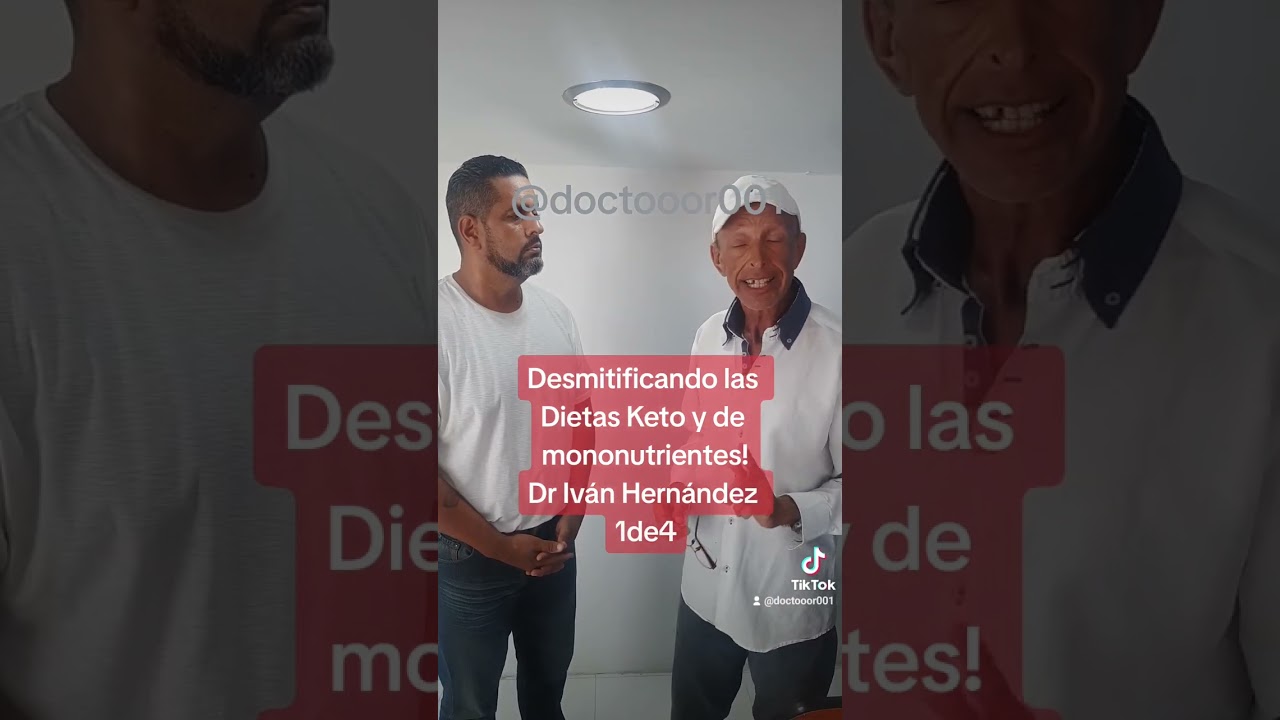 Desmitificando Dieta Keto (Cet&oacute;nica) y otras mononutrientes! Parte 1de4. Tik Tok: @doctooor001