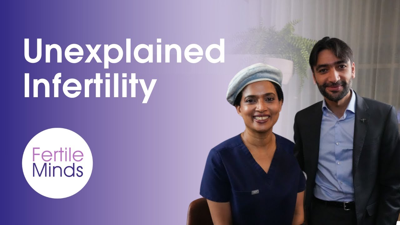 Fertile Minds Podcast Episode 5: Unexplained Infertility