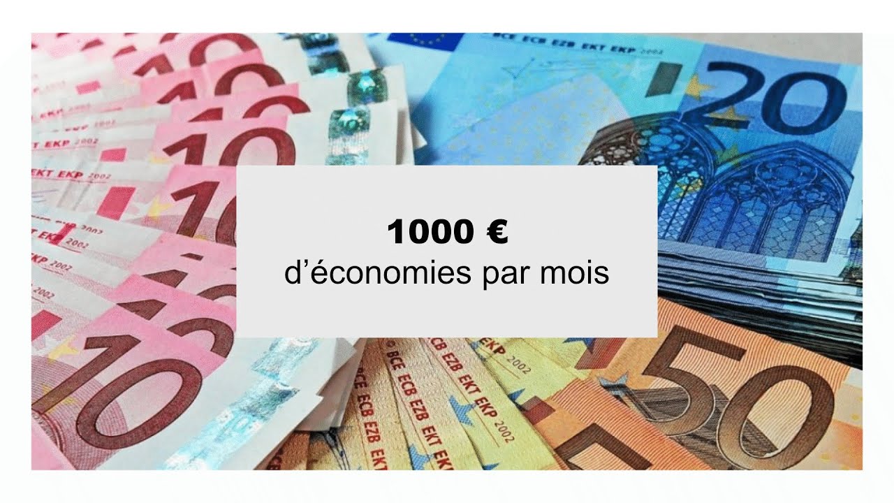 Comment j'ai réussi à économiser 1000 € par mois