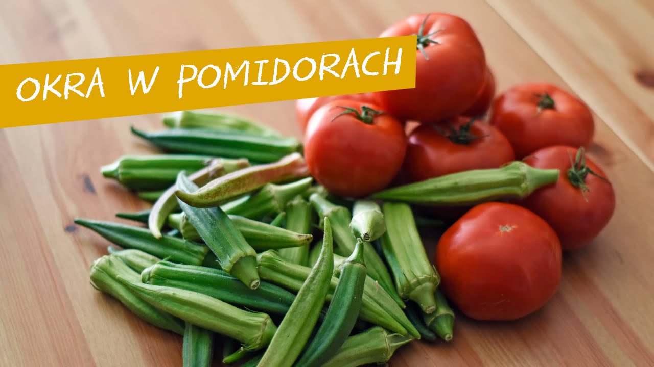 Okra w pomidorach