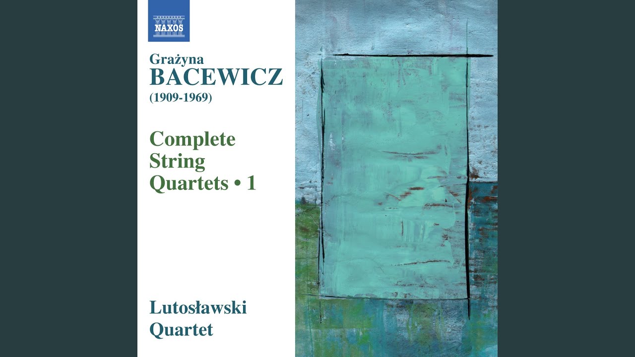 String Quartet No. 1: I. Moderato - Piu mosso