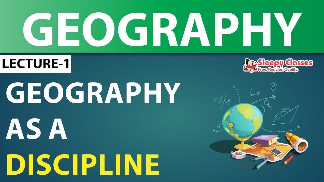 NCERT SERIES || GEOGRAPHY || GEOGRAPHY AS A DISCIPLINE  || DAY-1
