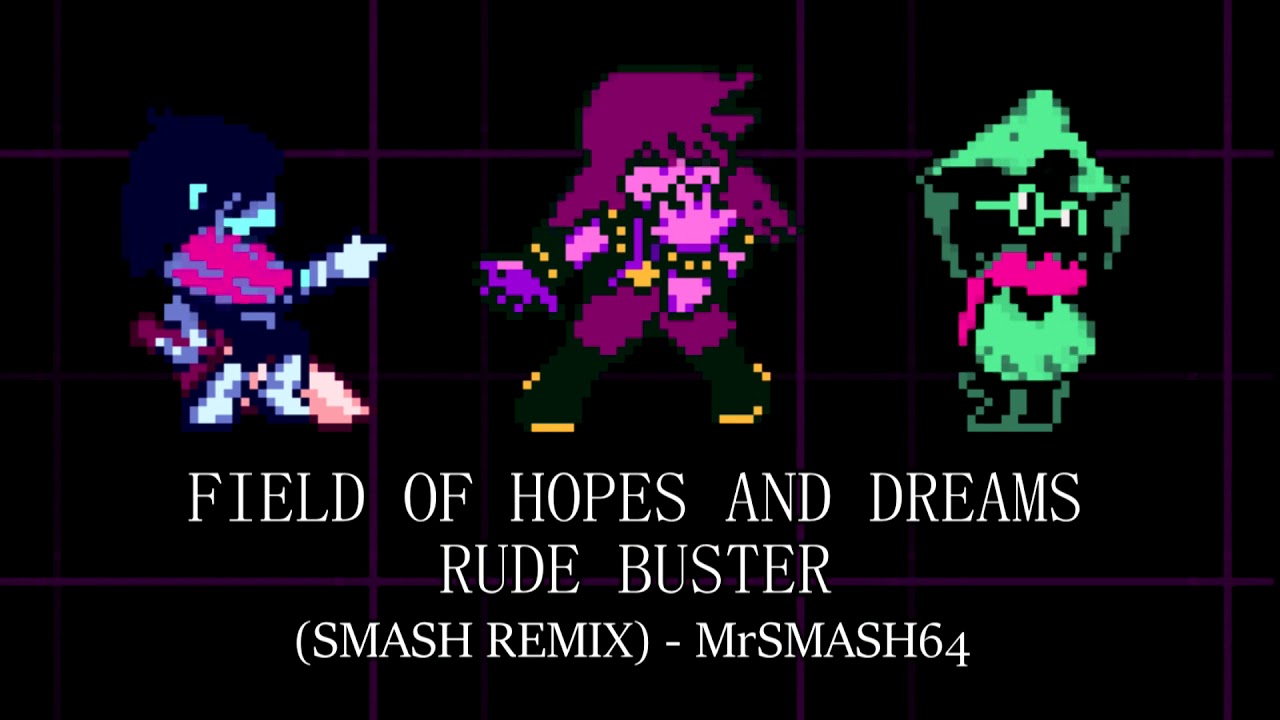 Field of Hopes and Dreams/ RUDE BUSTER (smash remix)