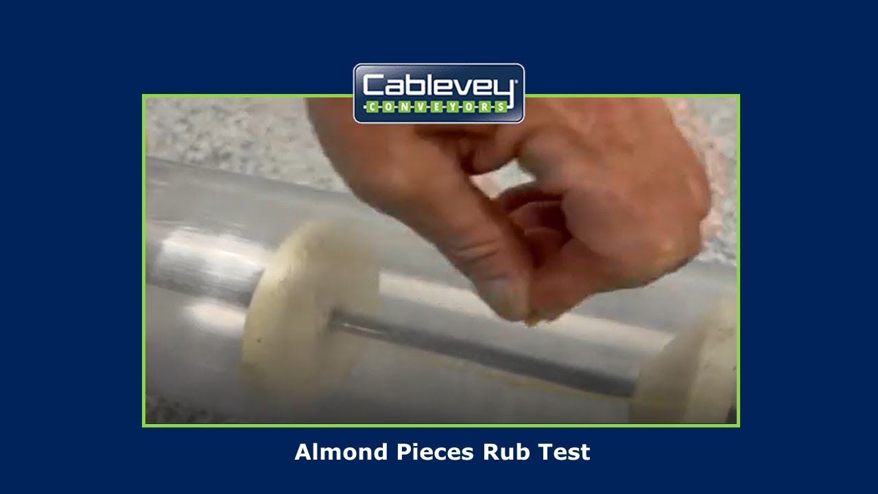 Cablevey® Conveyors - Almond Pieces Rub Test