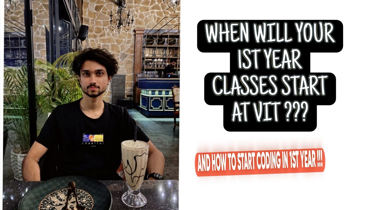 When VIT First Year Starts & How to Start Coding From 1st Year