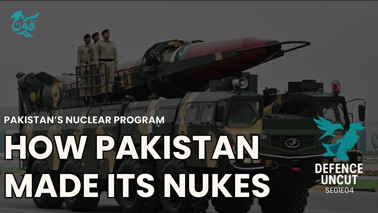 The Unsung History of Pakistan's Twin Nuclear Programs (SE01E04)