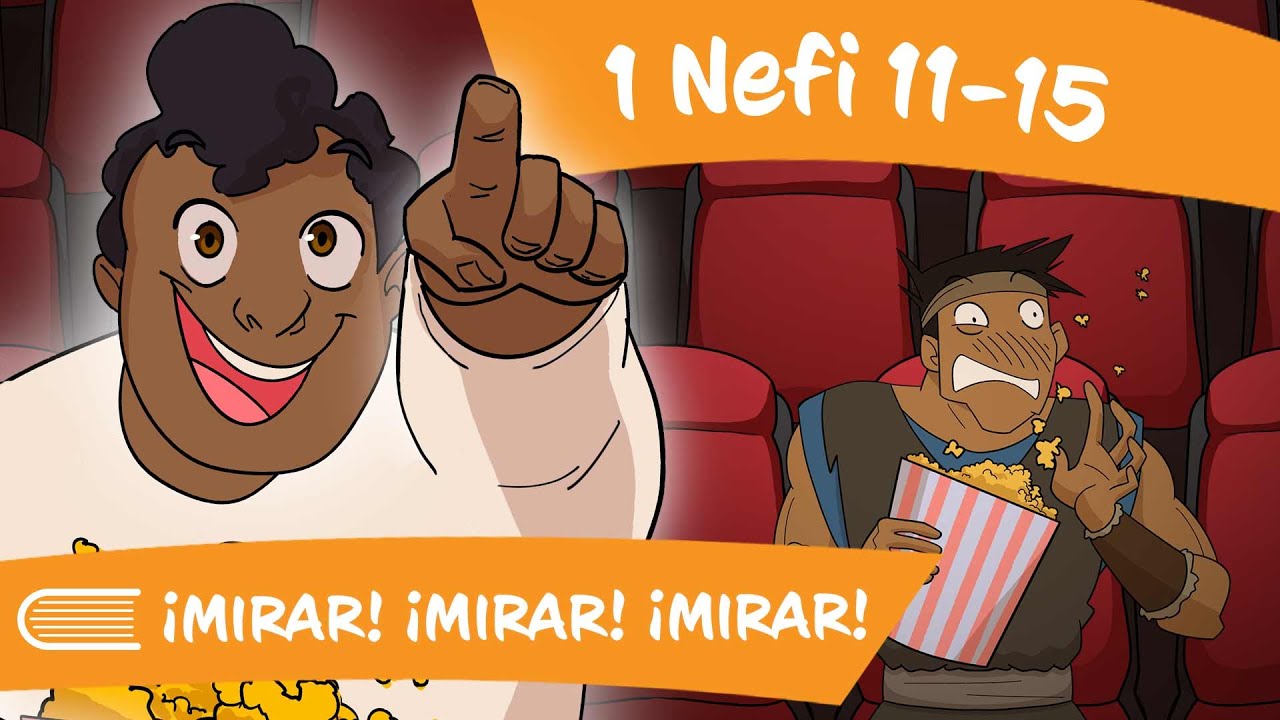 Ven Sígueme 2024 (Enero 22-28) 1 Nefi 11-15 ¡MIRAR! ¡MIRAR! ¡MIRAR!