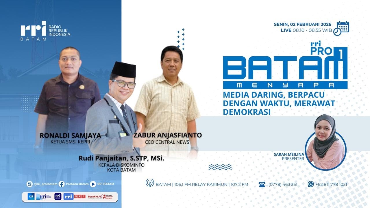 DIALOG BATAM MENYAPA - MEDIA DARING, BERPACU DENGAN WAKTU, MERAWAT DEMOKRASI